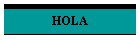 HOLA