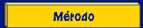 �Qu� se entiende por m�todo?